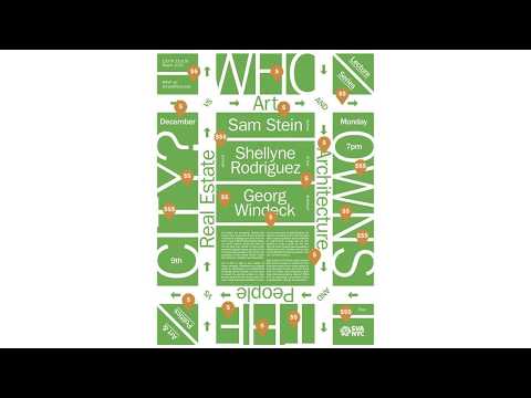 Who Owns the City? Real Estate vs Art, Architecture &amp; The People